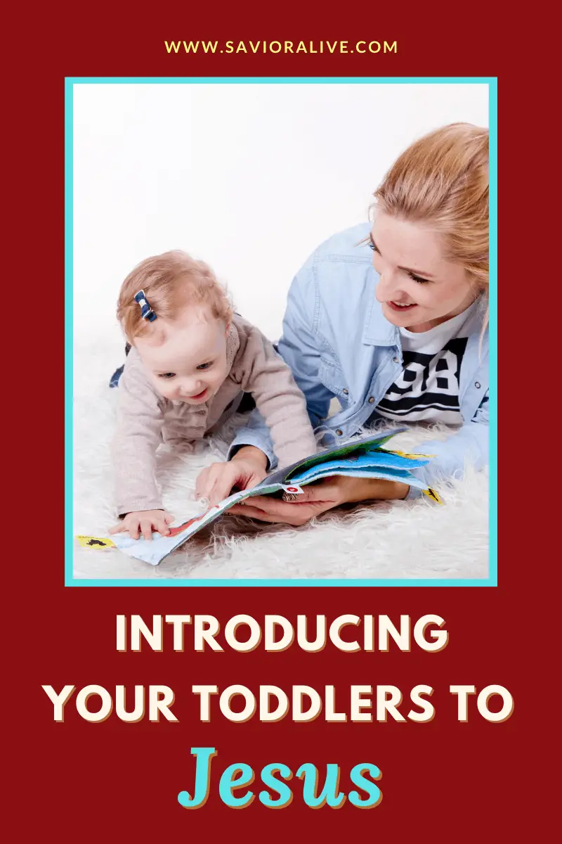 How to introduce toddlers to Jesus_