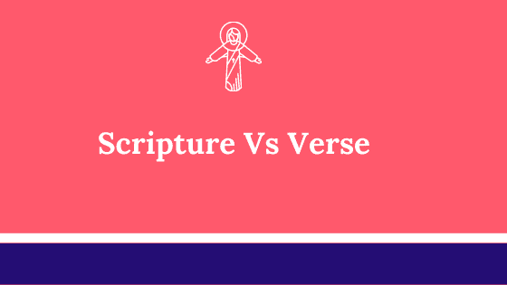 What Is A Scripture And How Is It Different From A Verse