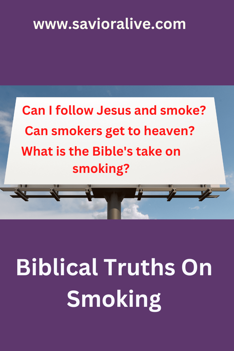 What Does The Bible Say About Smoking