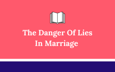 What Does The Bible Say About Being Honest With Your Spouse?